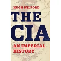 The CIA： An Imperial History