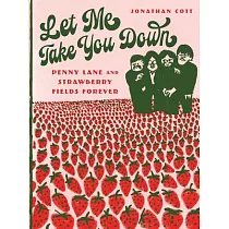 Let Me Take You Down: Penny Lane and Strawberry Fields Forever
