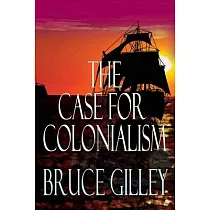 The Case for Colonialism