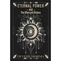 Eternal Power and the Blessed Dream