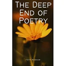 The Deep End of Poetry