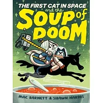 第2集平裝漫畫The First Cat in Space and the Soup of Doom(7歲以上適讀)