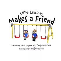 Little Lindsey Makes a Friend