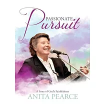 Passionate Pursuit： A Story of God’s Faithfulness
