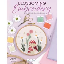 Blossoming Embroidery： 15 Fun Floral Embroidery Designs