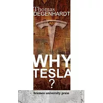 Why Tesla?