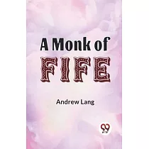 A Monk Of Fife
