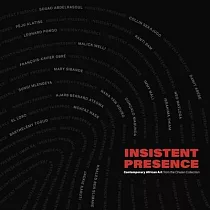 Insistent Presence： Contemporary African Art from the Chazen Collection