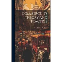 Commerce Its Theory and Practice