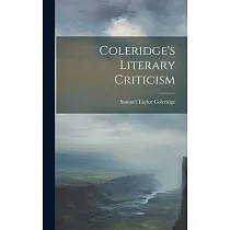 Coleridge’s Literary Criticism