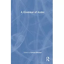 A Grammar of Arabic