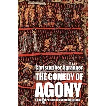 The Comedy of Agony