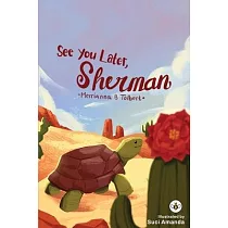 See You Later， Sherman