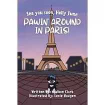 See You Soon Holly June： Pawin’ Around in Paris!