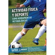 Actividad física y deporte como herramientas metológicas útiles en el ámbito educativo