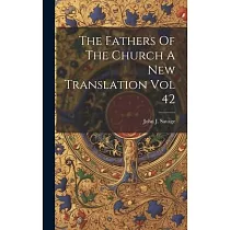 The Fathers Of The Church A New Translation Vol 42
