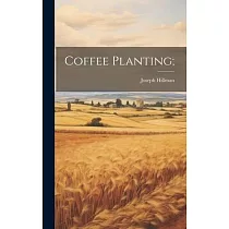 Coffee Planting;