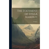 The Statement of Stella Maberly;