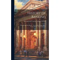 History of Banking; National and State Banks; National─Bank Supervision; Savings Banks; Trust Companies