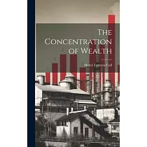 The Concentration of Wealth