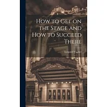 How to Get on the Stage and How to Succeed There