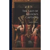 The Last of Nelson’s Captains