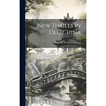 New Thrills in Old China