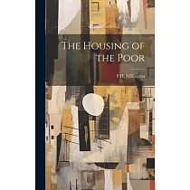 The Housing of the Poor