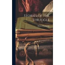 Stories of the Struggle