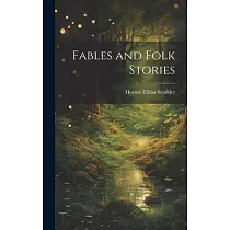 Fables and Folk Stories