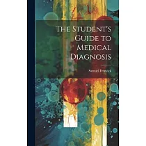 The Student’s Guide to Medical Diagnosis