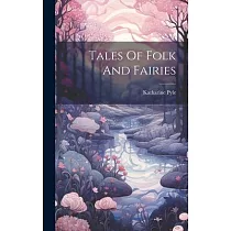 Tales Of Folk And Fairies