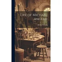 Life of Michael Angelo