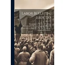 Labor Bulletin， Issue 130