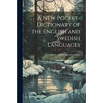 A New Pocket─Dictionary of the English and Swedish Languages： Karl Tauchnitz’s Stereotype─Edition