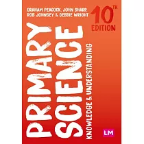 Primary Science： Knowledge and Understanding