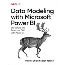Data Modeling with Microsoft Power Bi： Self─Service and Enterprise Dwh with Power Bi