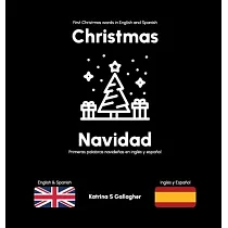 Christmas / Navidad： First Christmas words in English and Spanish
