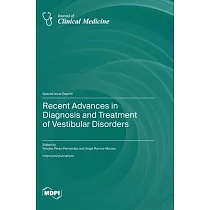 Recent Advances in Diagnosis and Treatment of Vestibular Disorders