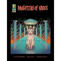 Daughters Of Hades： Issue no. 1