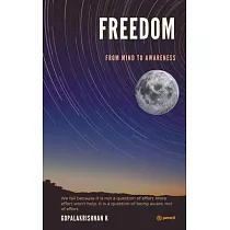 Freedom： From Mind to Awareness