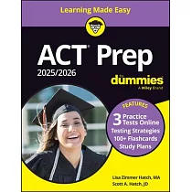 ACT Prep 2025/2026 for Dummies： Book + 3 Practice Tests & 100+ Flashcards Online