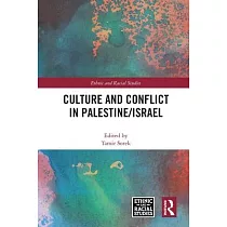 Culture and Conflict in Palestine/Israel