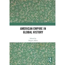 American Empire in Global History