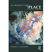 An Architecture of Place： Topology in Practice