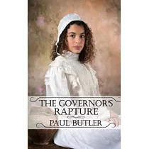 The Governor’s Rapture