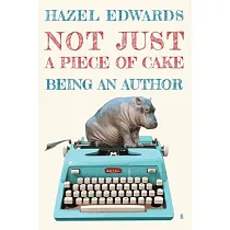 Not Just a Piece of Cake： Being an Author