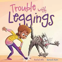 Trouble with Leggings： A Kid’s Story Picture Book About a Girl and Her Farm Animals