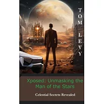 Xposed： Celestial Secrets Revealed