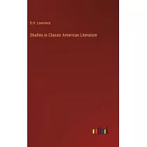 Studies in Classic American Literature